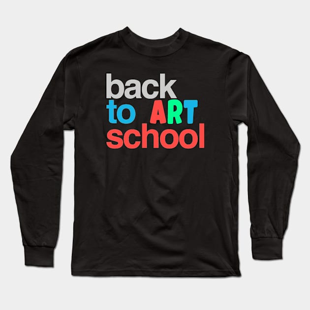 Back to Art School Long Sleeve T-Shirt by Glenn Landas Digital Art